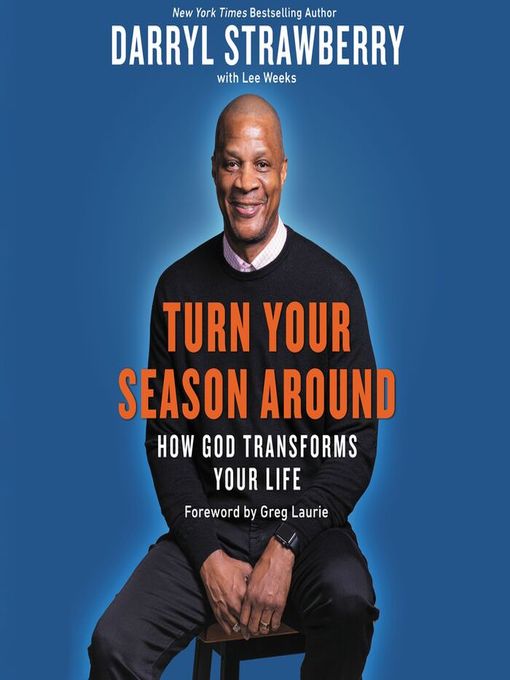 Title details for Turn Your Season Around by Darryl Strawberry - Available